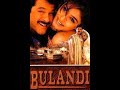 Bulandi 2000 Full Movie 720P HD