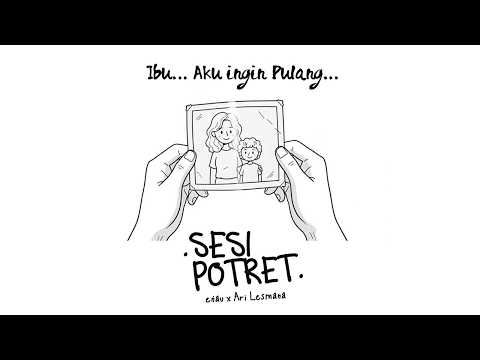 Enau X Ari Lesmana - Sesi Potret | EMOTIONAL ANIMATION LIRIK VIDEO