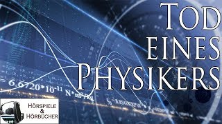 Tod eines Physikers - Hörspiel