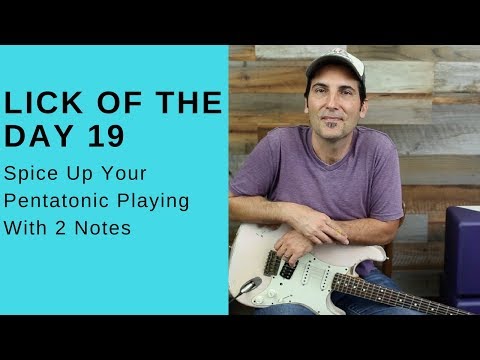 Lick Of The Day 19 - Spice Up Your Pentatonic Playing With 2 Notes - Guitar Lesson