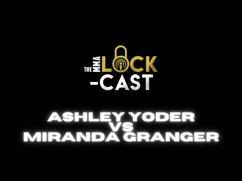 UFC Vegas 14: Ashley Yoder vs Miranda Granger Prediction