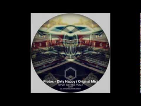 Protox - Dirty Happy ( Original Mix)
