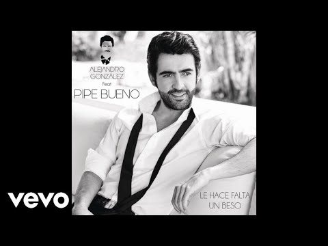 Alejandro González - Le Hace Falta Un Beso (Versión Ranchera) (Audio) ft. Pipe Bueno