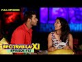 Shagun expresses his feelings for Samyukta ❤️ | MTV Splitsvilla 11 | Episode 13