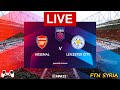 LIVE 🔴 Arsenal vs Leicester - Women's Super League 2024 - Match Today Watch Streaming || 🎮 FIFA 2023