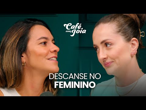 DESCANSE NO FEMININO | Café com Joia 27