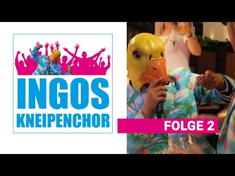 Ingos Kneipenchor - Folge 2 🍻 saufen und singen voller Leichtigkeit 📣🐤 mit Ingo ohne Flamingo