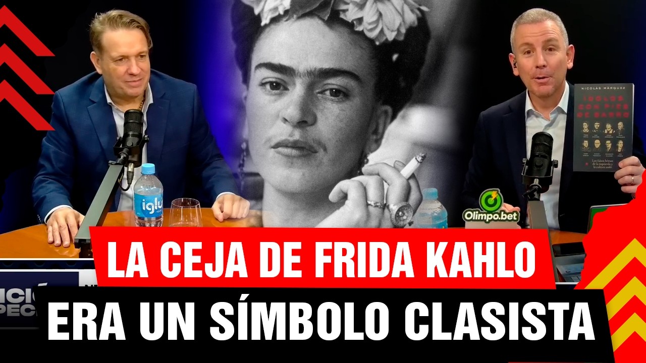 💥 LA CEJA DE FRIDA KAHLO ERA UN SÍMBOLO CLASISTA | NICOLÁS MÁRQUEZ