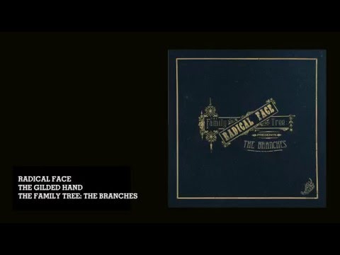 Radical Face - The Gilded Hand (Audio)