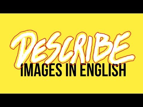 How To Describe Images In English