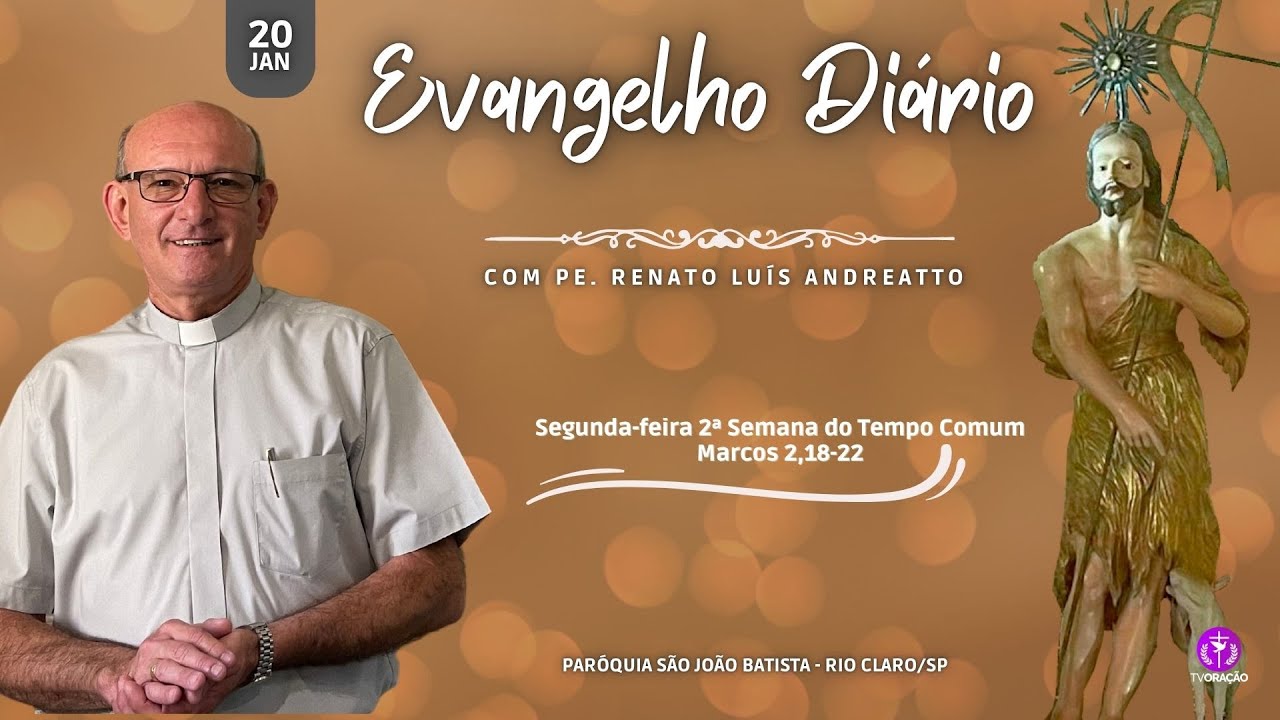 Evangelho do dia: Segunda-feira 2ª Semana do Tempo Comum - (Marcos 2,18-22) - 20/01/2025