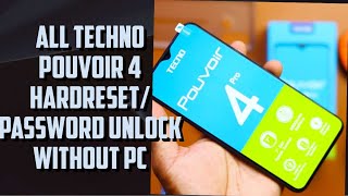 Techno povouir 4 hard reset/ password unlock