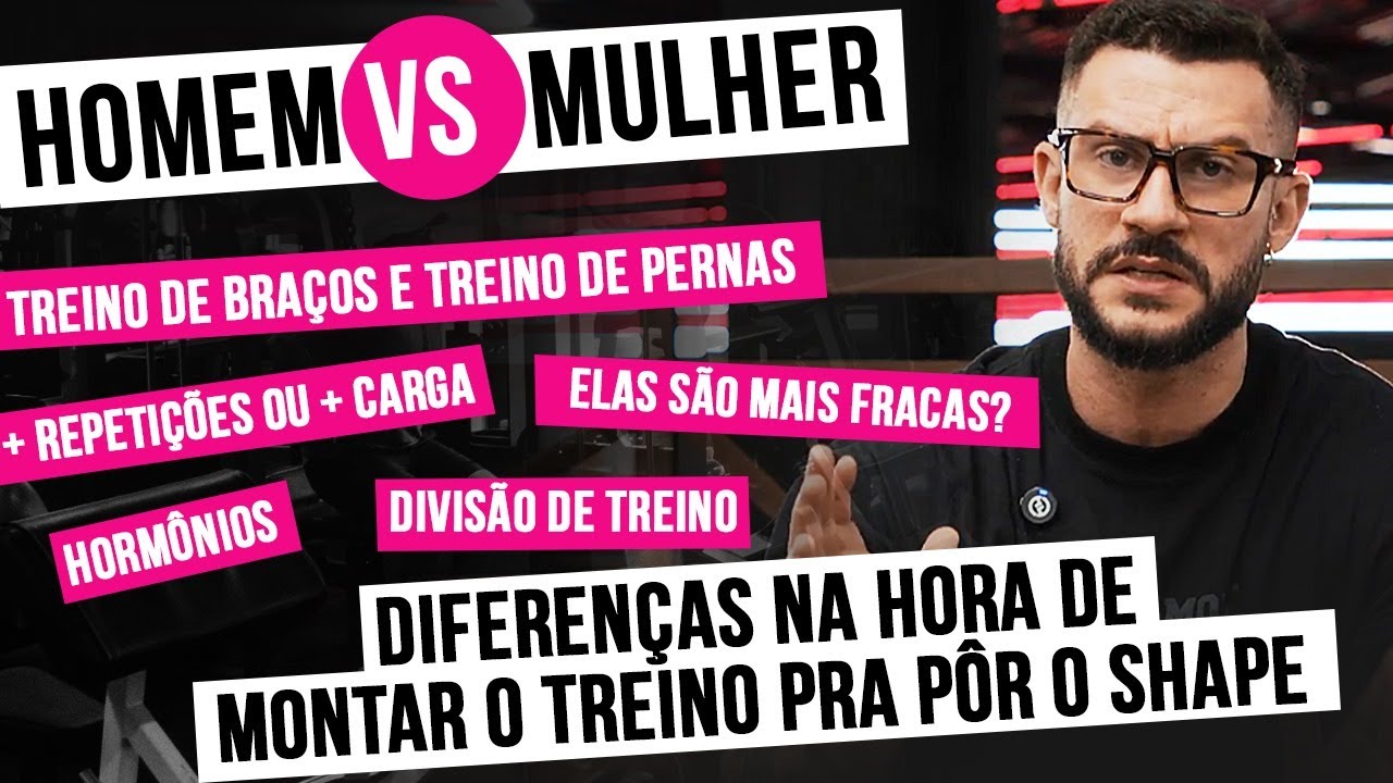TREINO DE HOMEM VS TREINO DE MULHER | DIFERENÇAS QUE VOCÊ PRECISA SABER