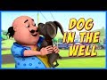 Motu Patlu Dog In The Well Motu Patlu In Hindi