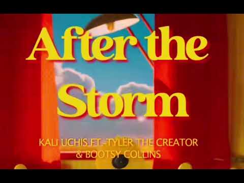 Kali Uchis - After The Storm ft. Tyler, The Creator, Boosty collins 1 Hour
