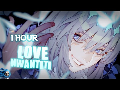 Nightcore - Love Nwantiti (1 Hour)