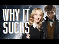 The Crimes of Grindelwald - Ruining a Franchise