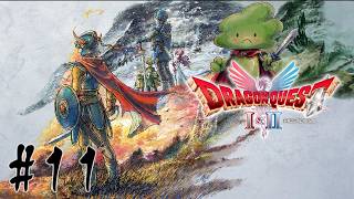 ドラゴンクエスト Ⅰ & Ⅱ がちのまじの初見プレイ #11