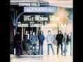 Stephen Still, Manassas- Bound to fall