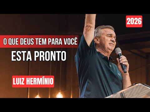 WHAT GOD HAS FOR YOU IS READY || IMPACTFUL SERMON BY LUIZ HERMINIO