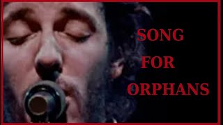 Bruce Springsteen - Song For Orphans (Super RARE!!!)