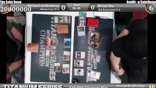 Titanium 10k Round 11  Top 8 Finals!   Abzan Company vs Ad Nauseum