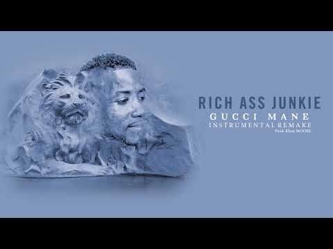 Gucci Mane- Rich Ass Junkie (Instrumental Remake)