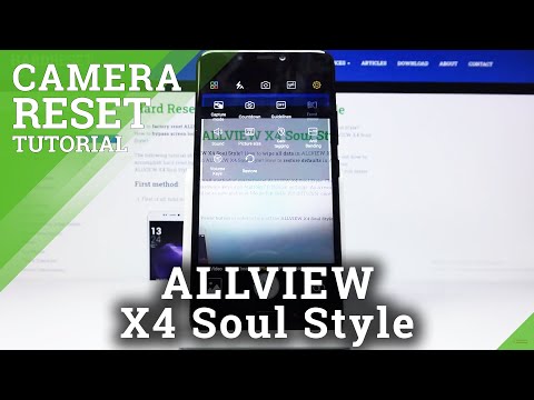 How to Reset Camera Settings in ALLVIEW X4 Soul Style – Restore Camera Defaults