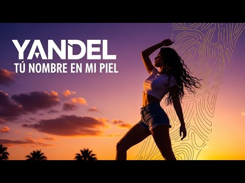 YANDEL (IA) TU NOMBRE EN MI PIEL (IA) REGGAETÓN. EL CAPITAN 👊❤️