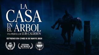 TV SPOT 2 "La Casa en el Árbol" ESTRENO EN CINES 8 DE MAYO