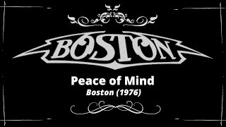 Boston - Peace of Mind [Lyrics]