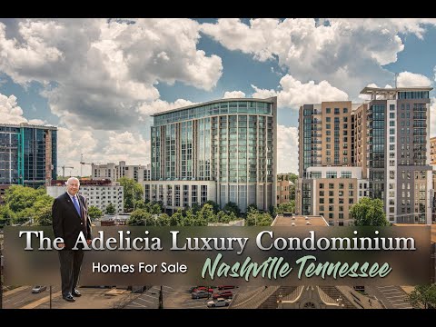 The Adelicia Luxury Condominium in Nashville Tennessee