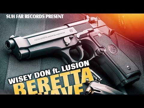 Wisey Don & Lusion - Beretta Wave (Modern Warfare Riddim) 2017
