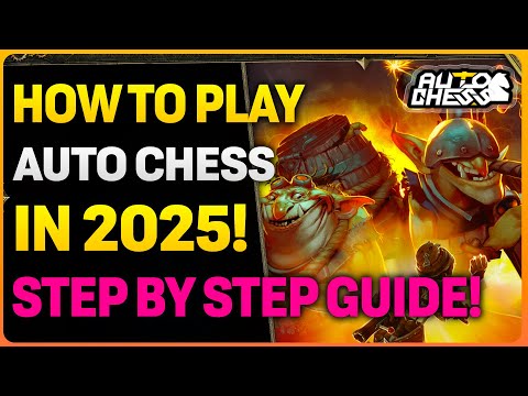 How To Play Dota Auto Chess In 2025 | Step By Step Guide