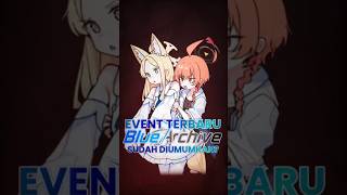 JANGAN GACHA DULU!!! 🚨 Liat Rangkaian Event Blue Archive Awal Juli! #bluearchive