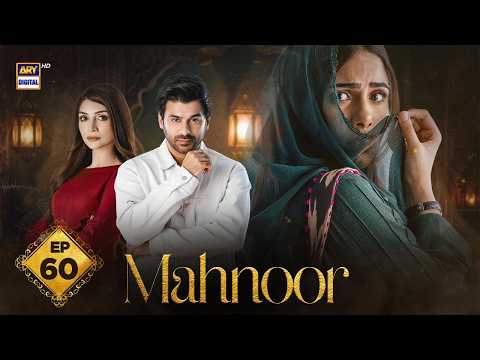 Mahnoor Episode 60