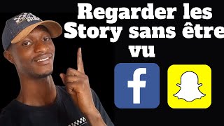 Regarder les Story Facebook et snapchat secrètement sans être vu