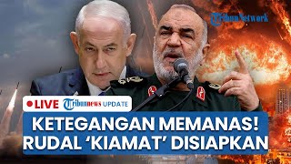 Pasukan Iran Siap Gempur Israel, Rudal 'Kiamat' Disiapkan hingga Israel Kerahkan Pasukan Cadangan