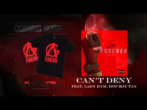 LaTre' - Can't Deny ft. Lady Kym, Hot Boy Tay