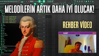 DAHA İYİ MELODİLER YAPMA REHBERİ ( DENEYİMLER / TAVSİYELER)