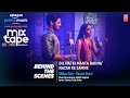Making Of Dil Hai Ki Manta Nahin Nazar Ke Samne Shilpa Yasser Amazon Prime Music Mixtape S3