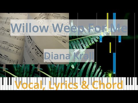 Willow Weep For Me - Diana Krall