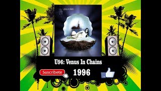 U96 - Venus In  Chains  (Radio Version)