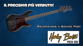 Video thumbnail for Il Precision più venduto! Harley Benton PB-20 SBK - Recensione + Sound Test by Davide Panetta