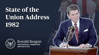 President Ronald Reagan's First State of the Union Address, January 26, 1982
