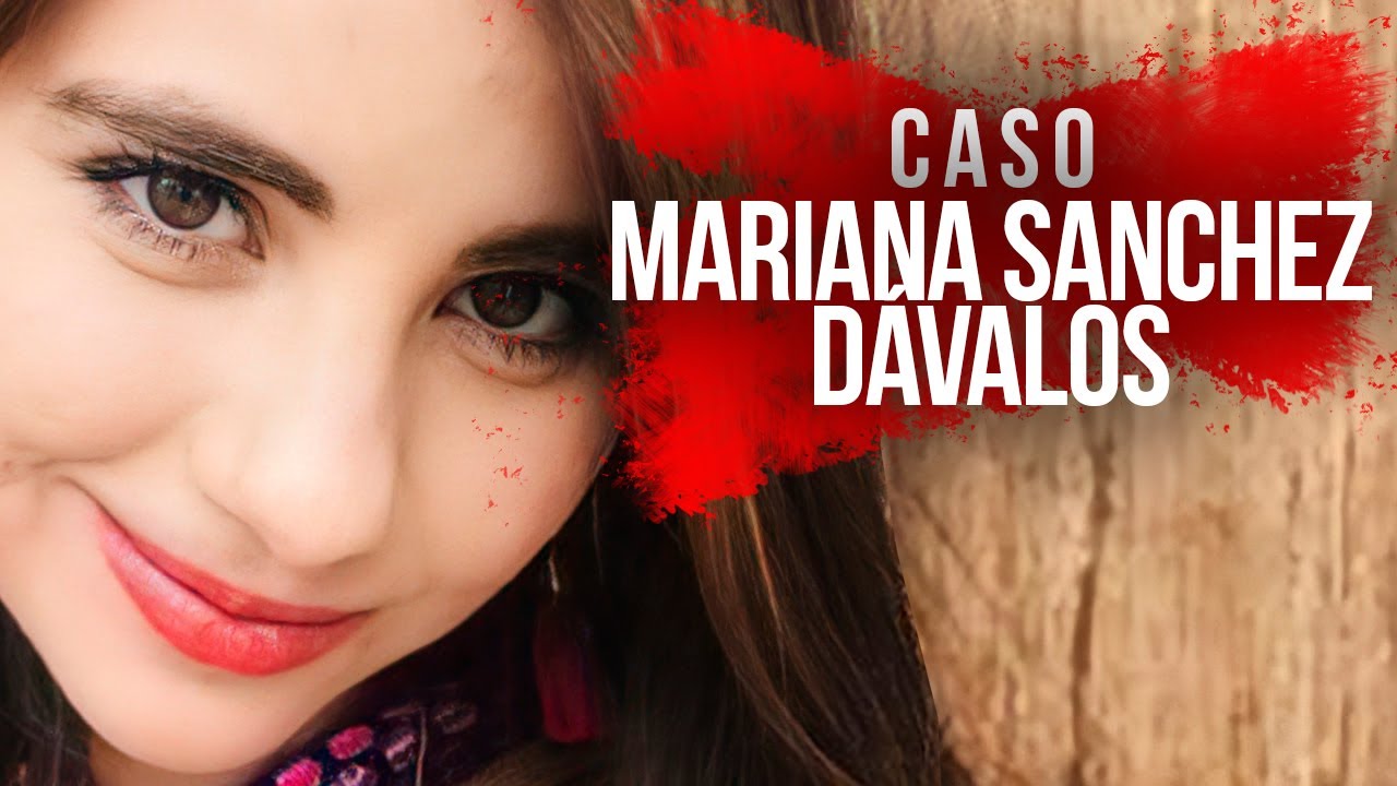 Denunció a su acosador pero no la escucharon. El caso de Mariana Sanchez Dávalos.