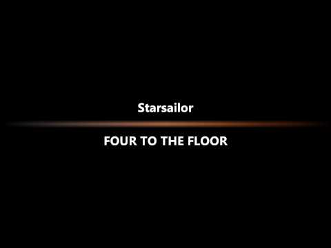 Starsailor - Four To The Floor.