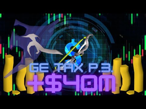 +$40,000,000 from GE Tax OSRS (watch to see how you can do this too)