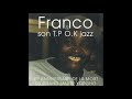 Franco / Le TP OK Jazz - Non (Audio)