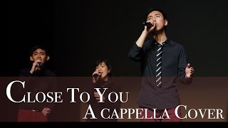 Close to You (The Carpenters) A cappella cover - MosaicHK Annual Concert 2016